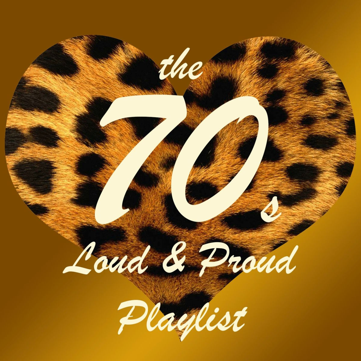 Album cover of The '70s: Loud & Proud Playlist