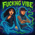 Fucking Vibe (feat. Safrok Ucs)