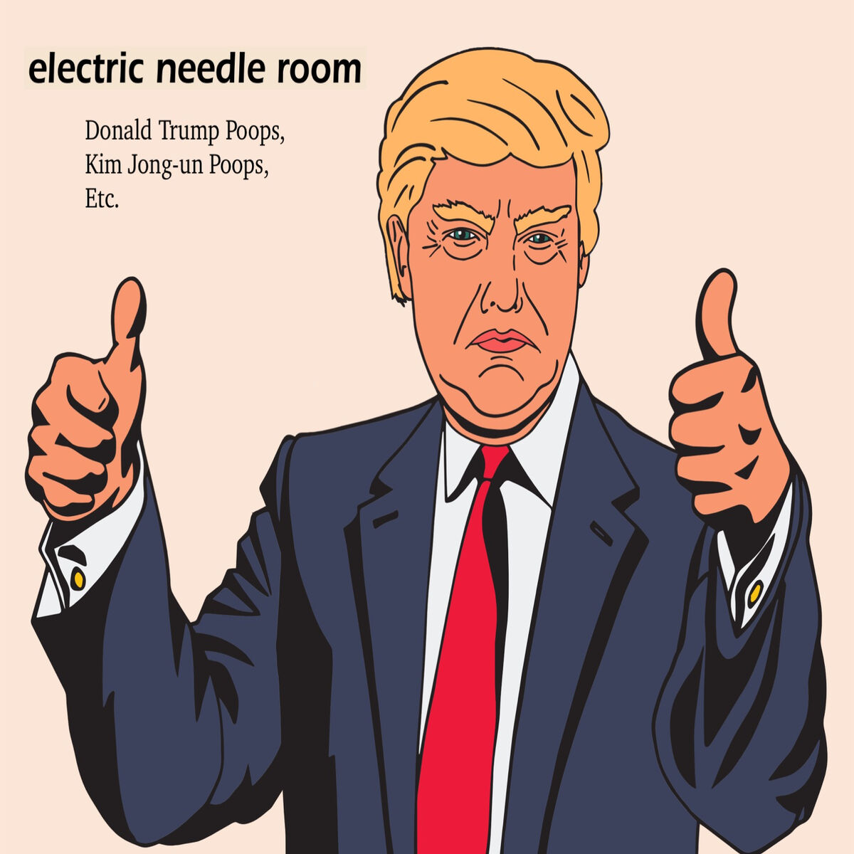 Album cover of Donald Trump Poops, Kim Jong-Un Poops, etc.
