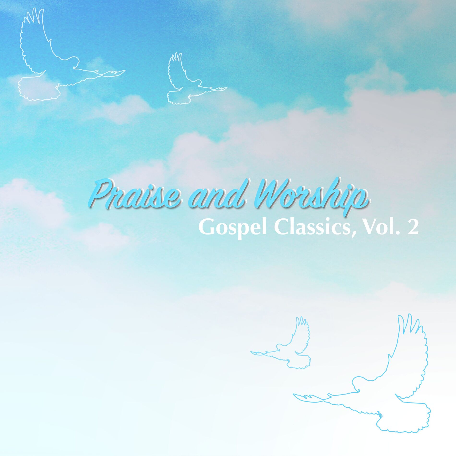 Album cover of Praise and Worship, Gospel Classics, Vol. 2