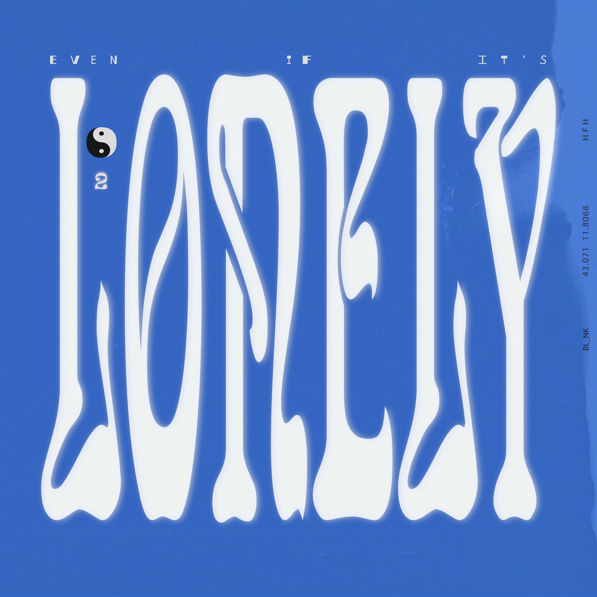 Album cover of Even If It’s Lonely