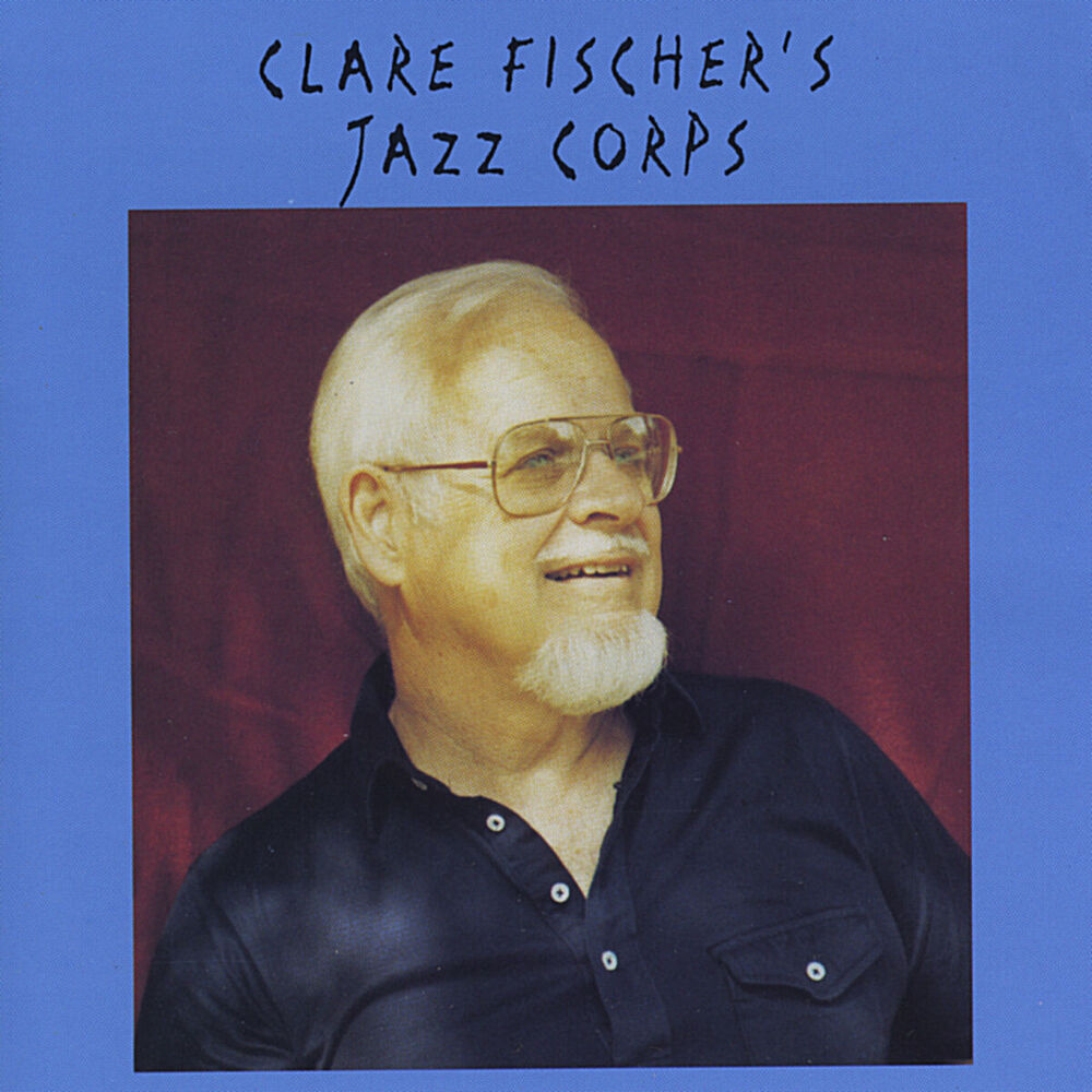 Picture of Clare Fischer's Jazz Corps