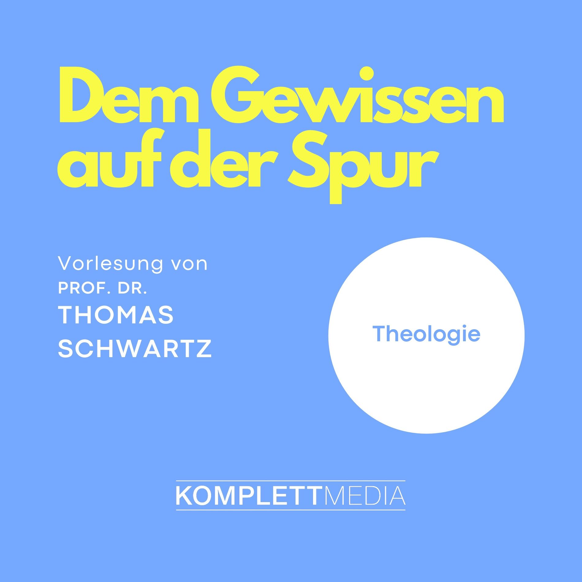 Album cover of Dem Gewissen auf der Spur (Theologie)
