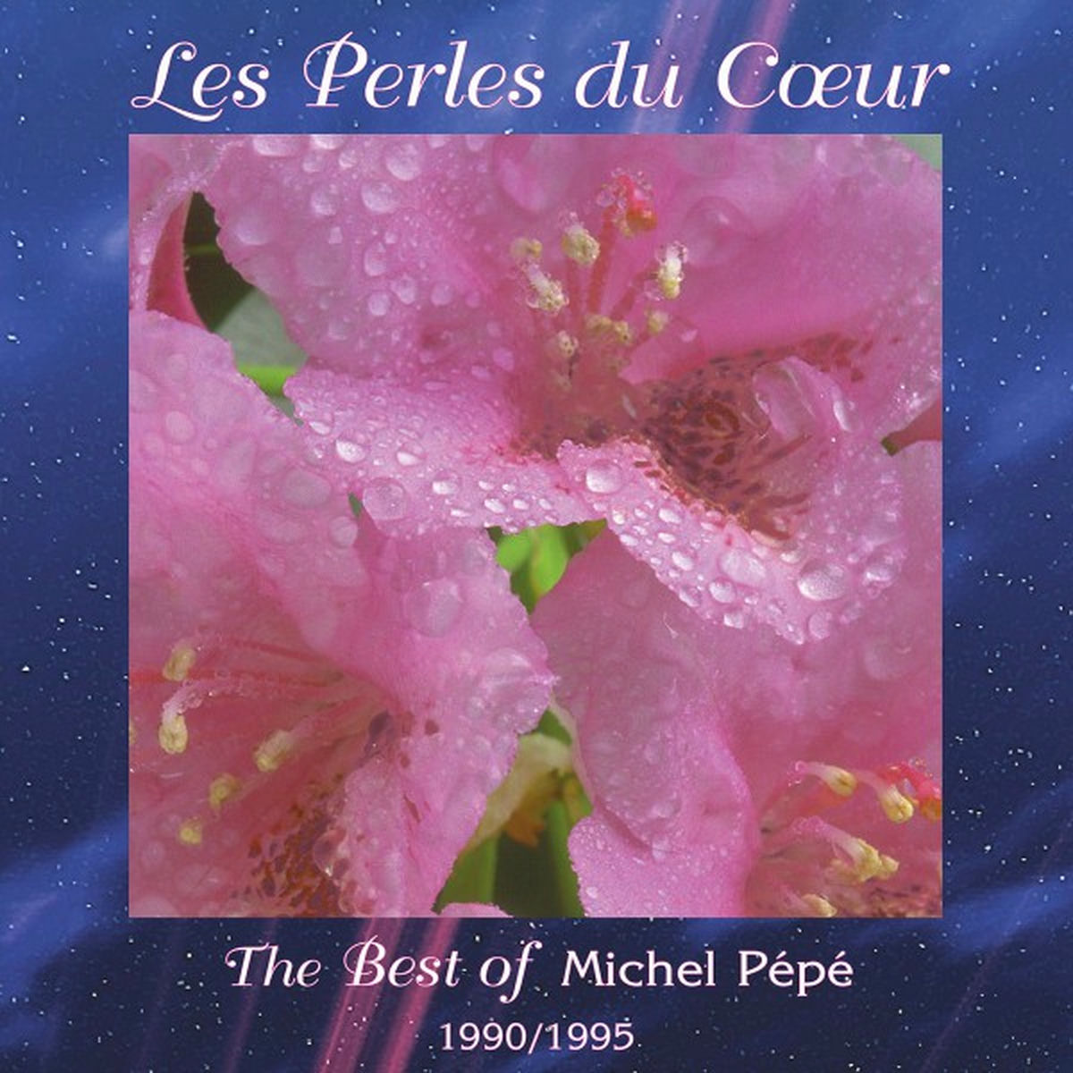 Album cover of Les perles du coeur (Best of 1990-1995)