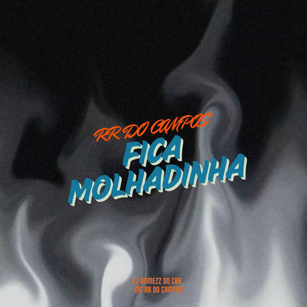 Picture of Fica Molhadinha