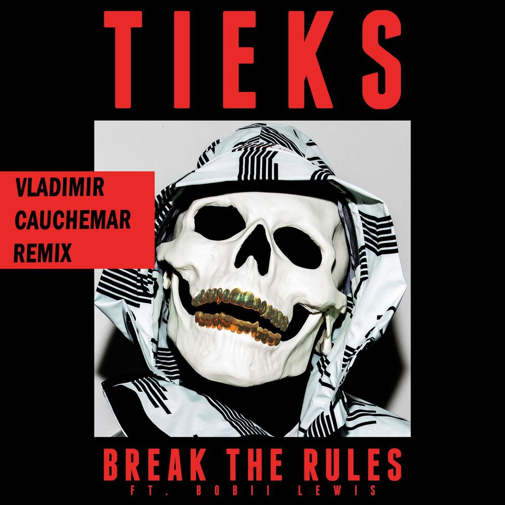 Picture of Break the Rules (feat. Bobii Lewis) (Vladimir Cauchemar Remix)