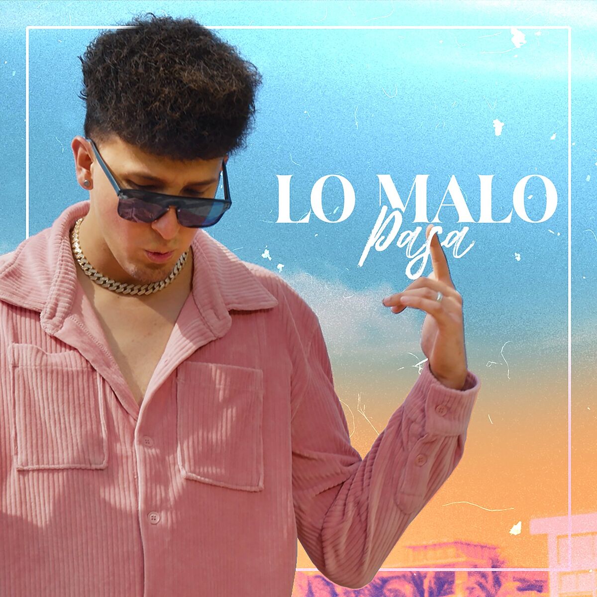 Album cover of Lo Malo Pasa