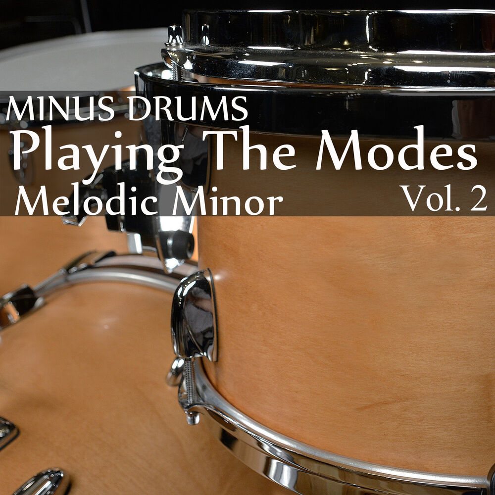 Picture of Minus Drums: Playing the Modes - Melodic Minor, Vol. 2