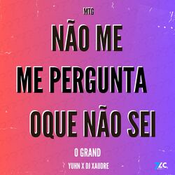 Cover of Mtg - Não Me Pergunta Oque Eu Não Sei