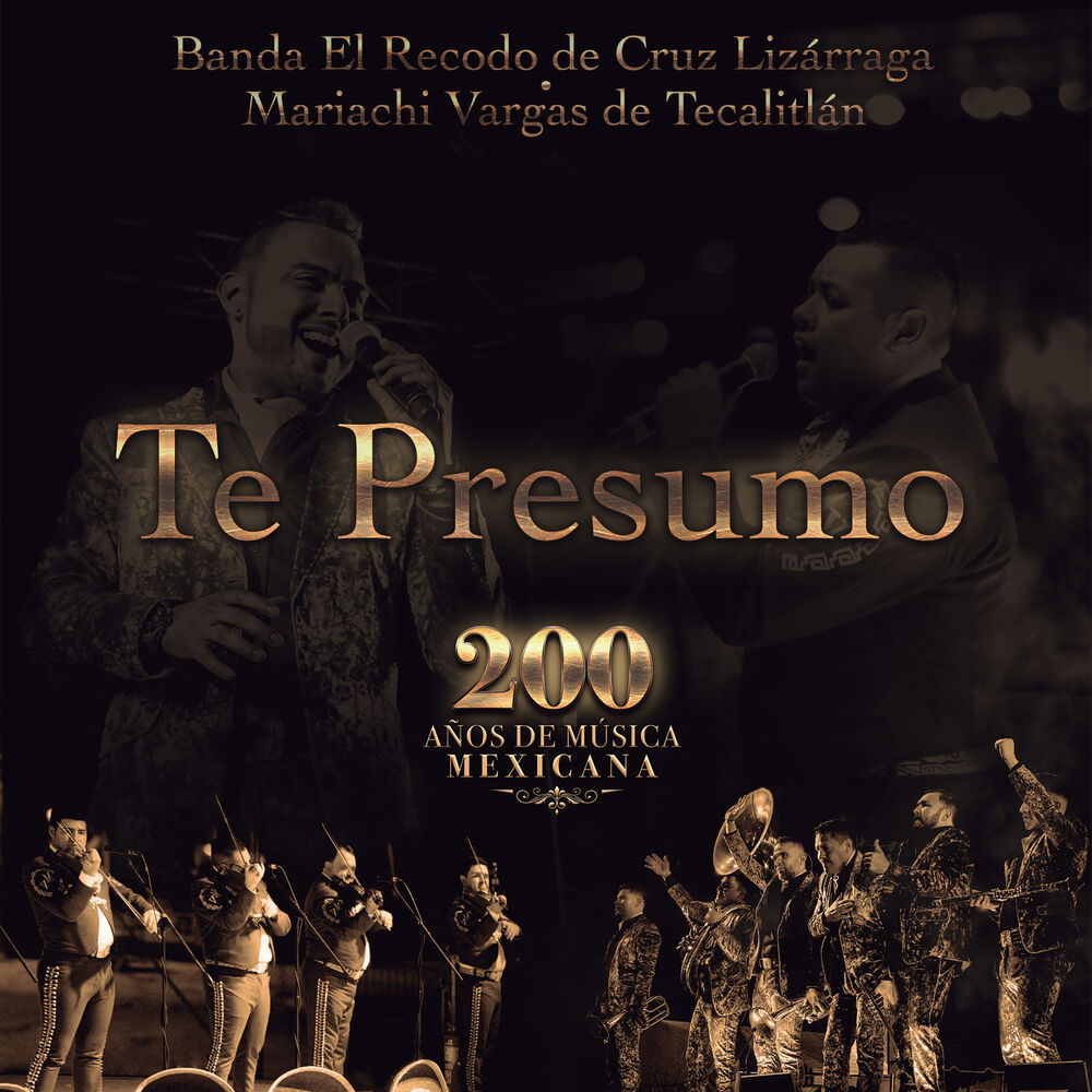 Picture of Te Presumo (200 Años De Música Mexicana)