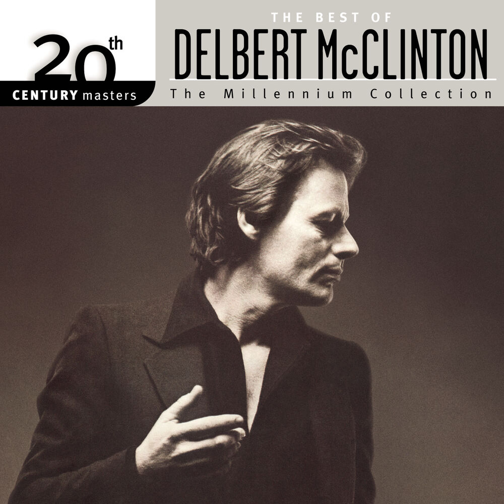 Picture of The Best Of Delbert McClinton 20th Century Masters The Millennium Collection