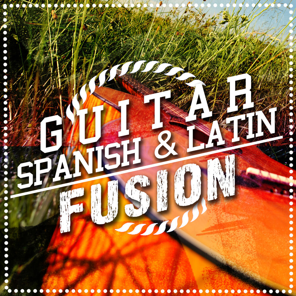 Picture of Guitar: Spanish & Latin Fusion