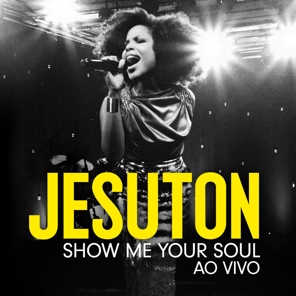 Picture of Show Me Your Soul (Ao Vivo)
