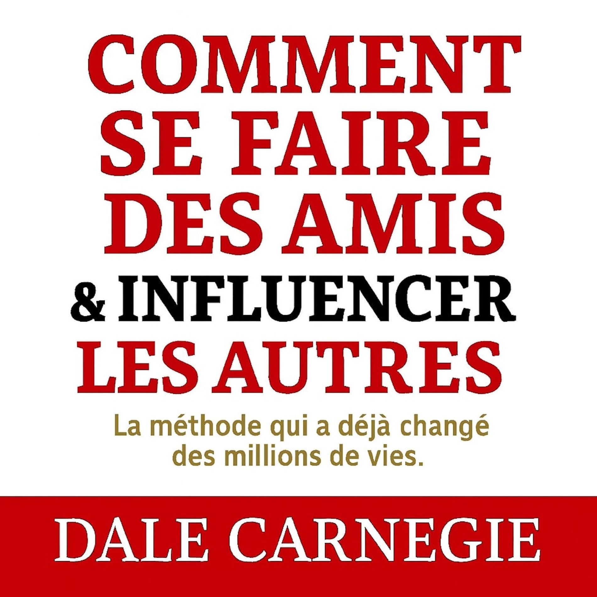 Album cover of Comment se faire des amis et influencer les autres