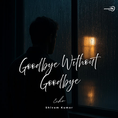 Goodbye Without Goodbye