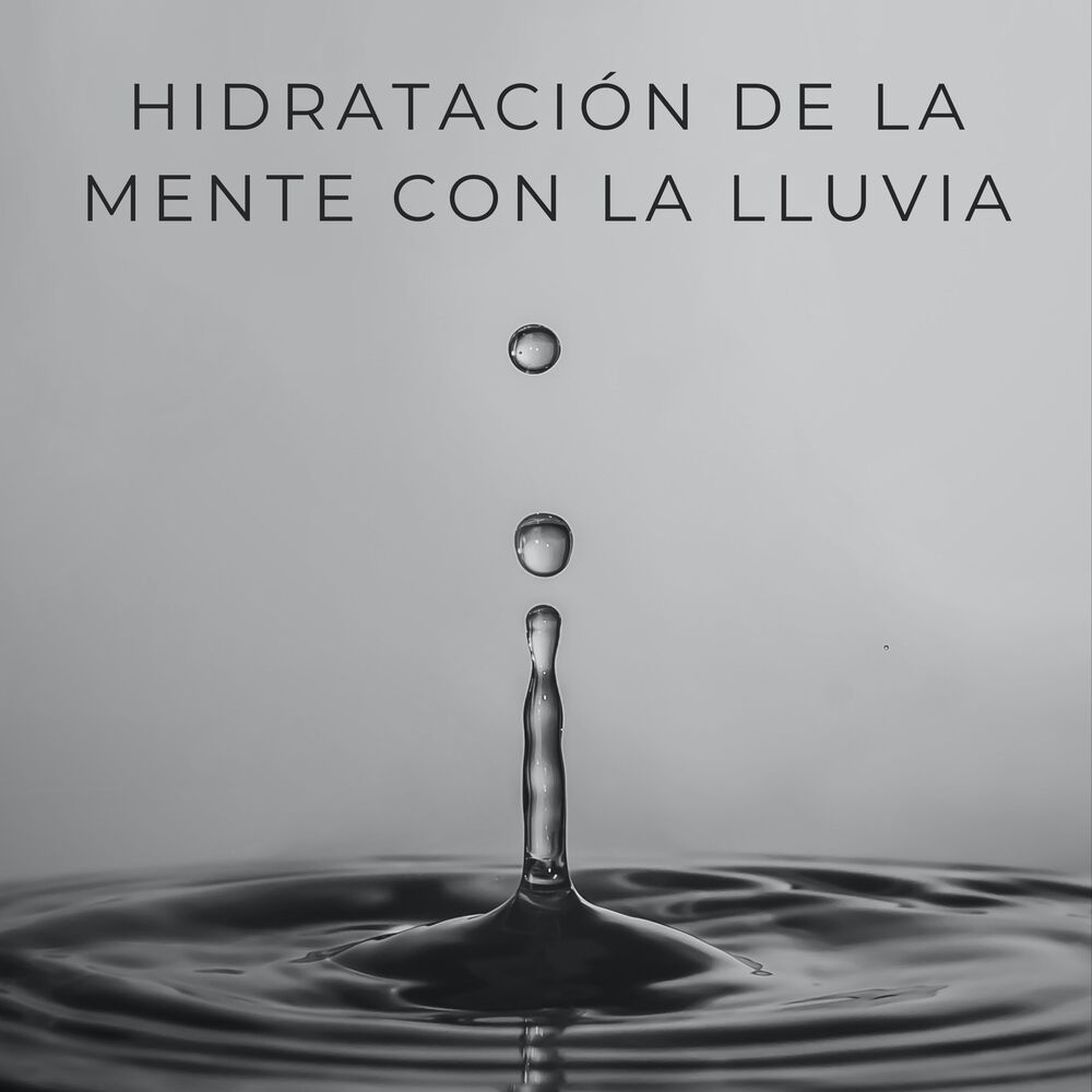 Picture of Hidratación De La Mente Con La Lluvia