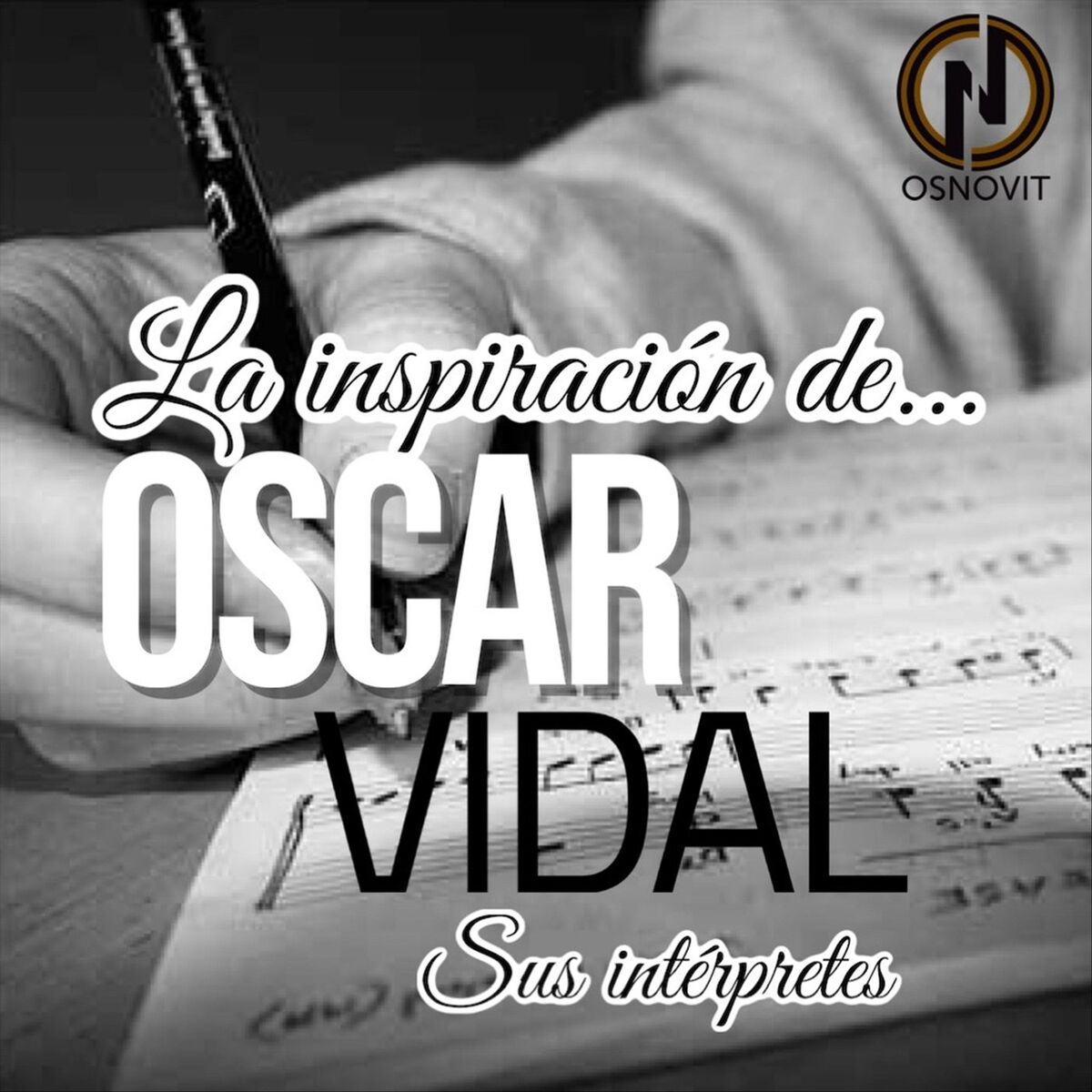Album cover of La Inspiración de Oscar Vidal...sus Intérpretes