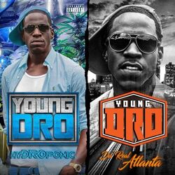 Da Real Atlanta & HyDROponic (Deluxe Edition)