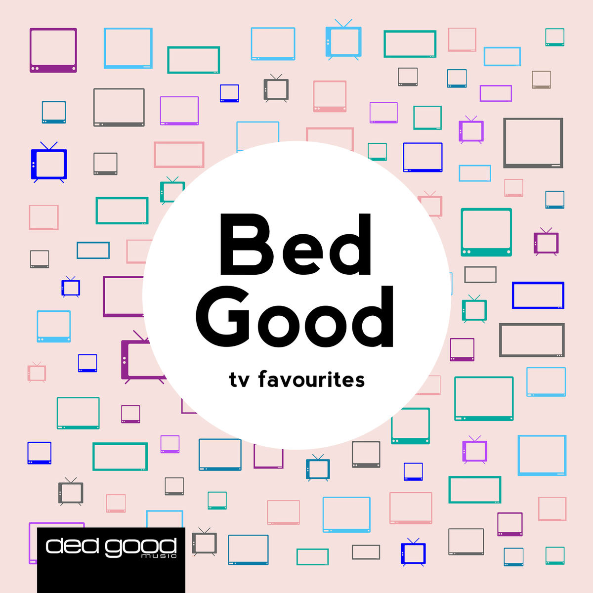 Album cover of Bed Good Vol. 4: TV Favourites