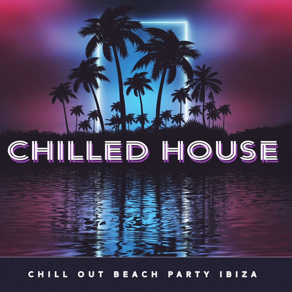 Picture of Chilled House