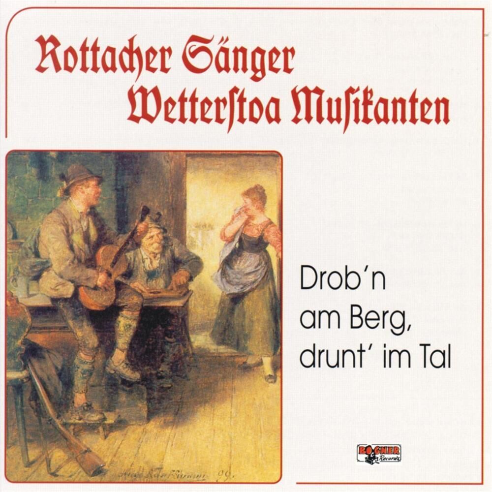 Picture of Drob'n am Berg, drunt' im Tal