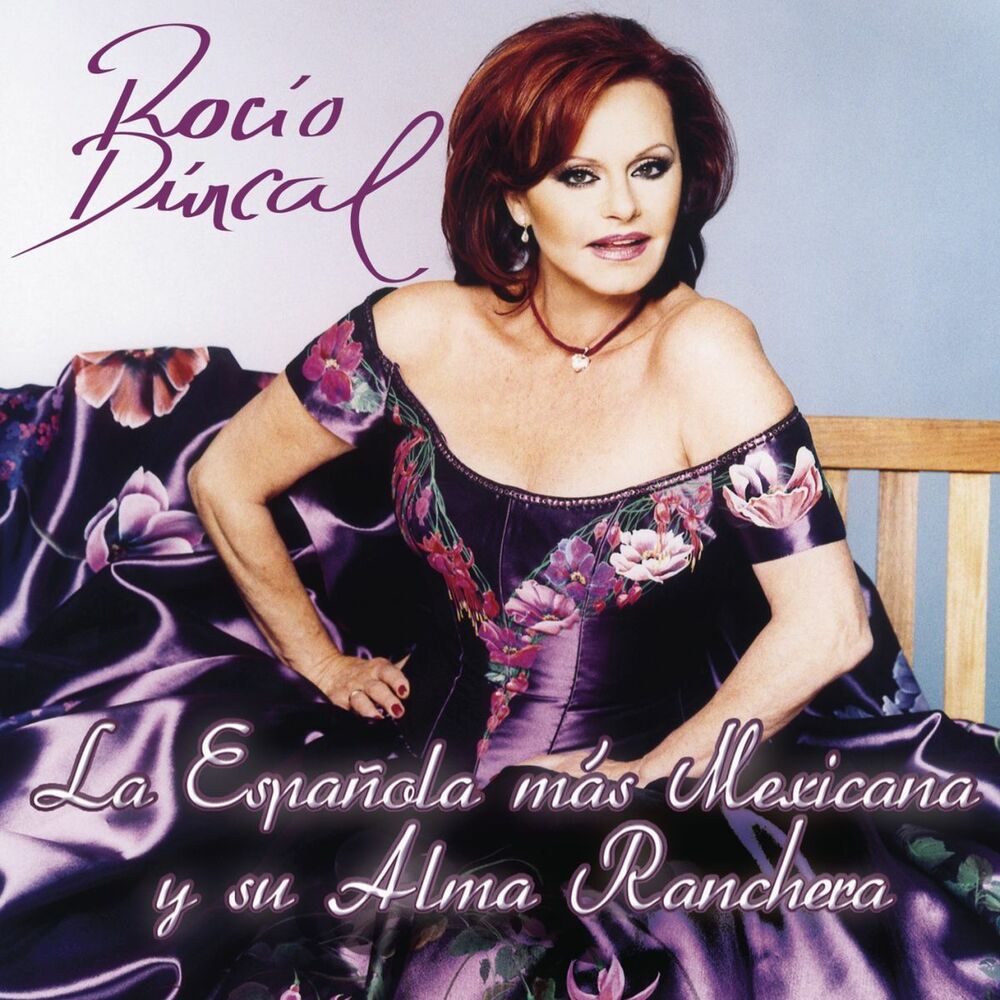 Picture of Rocio Durcal La Española Mas Mexicana Y Su Alma Ranchera