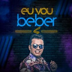 Eu Vou Beber
