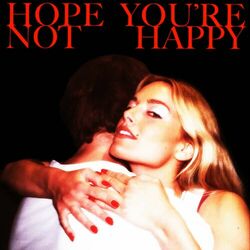 Cover of Hope You're Not Happy