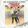 My Forbidden Lover (Original Power 12" Mix)
