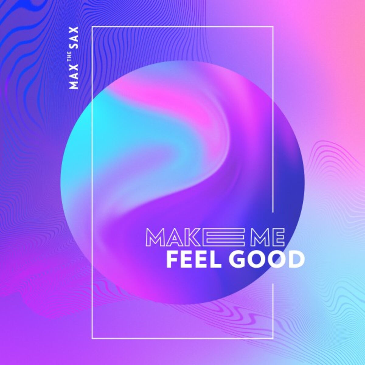 Album cover of Make Me Feel Good