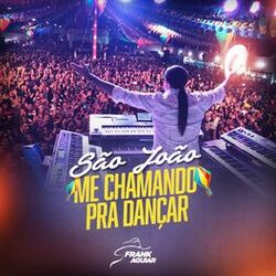 Cover of São João: Me Chamando pra Dançar