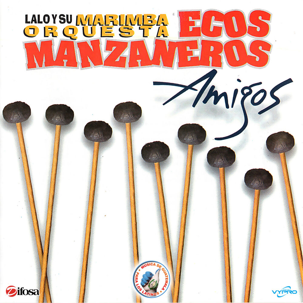 Picture of Amigos. Música de Guatemala para los Latinos