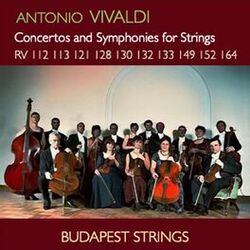 Cover of Vivaldi: Concertos and Symphonies for Strings RV 112, RV 113, RV 121, RV 128, RV 130, RV 132, RV 133, RV 149, RV 152, RV 164