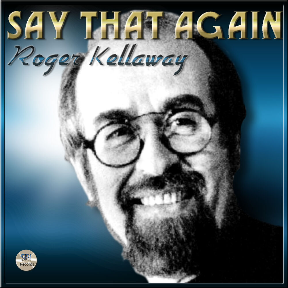 Picture of Say That Again