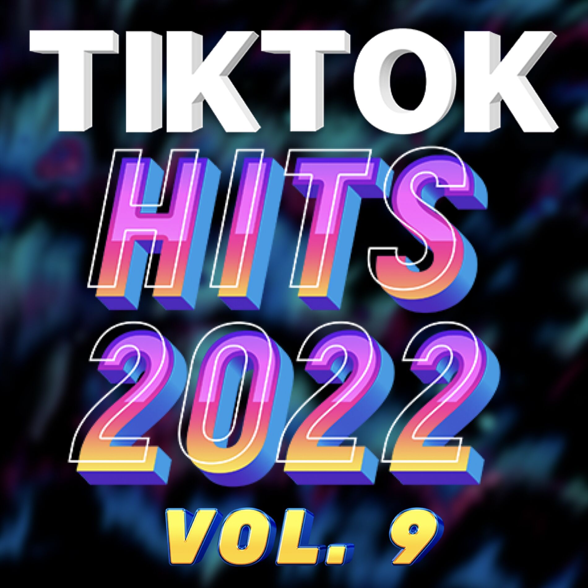 Album cover of TikTok Hits 2022, Vol. 9