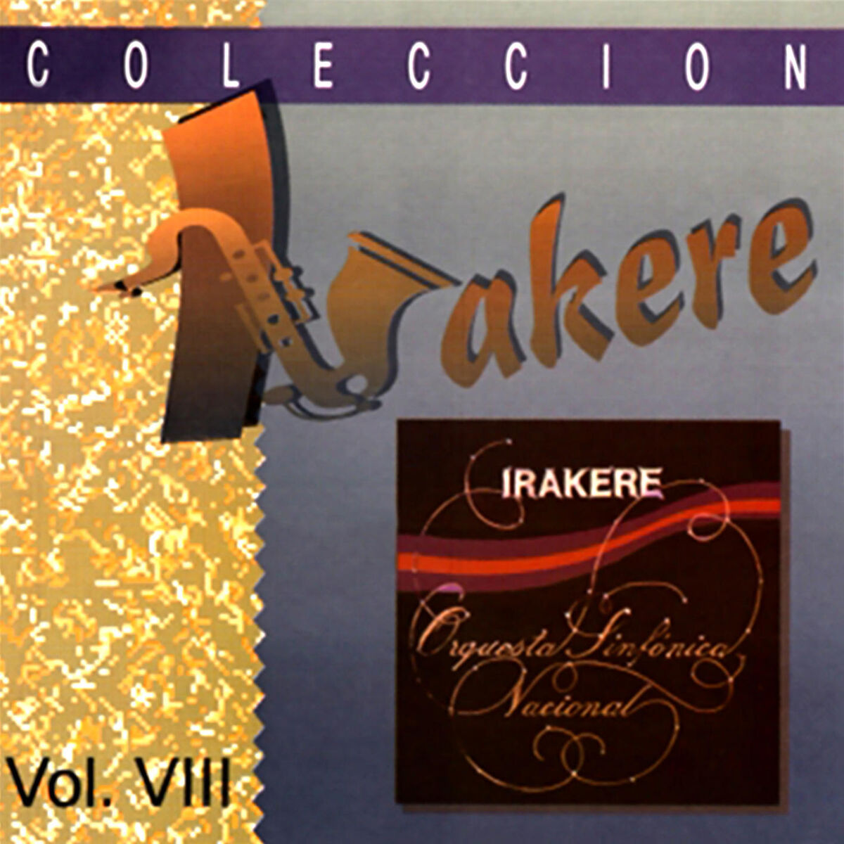 Album cover of Colección Irakere, Vol. 8 (Remasterizado)