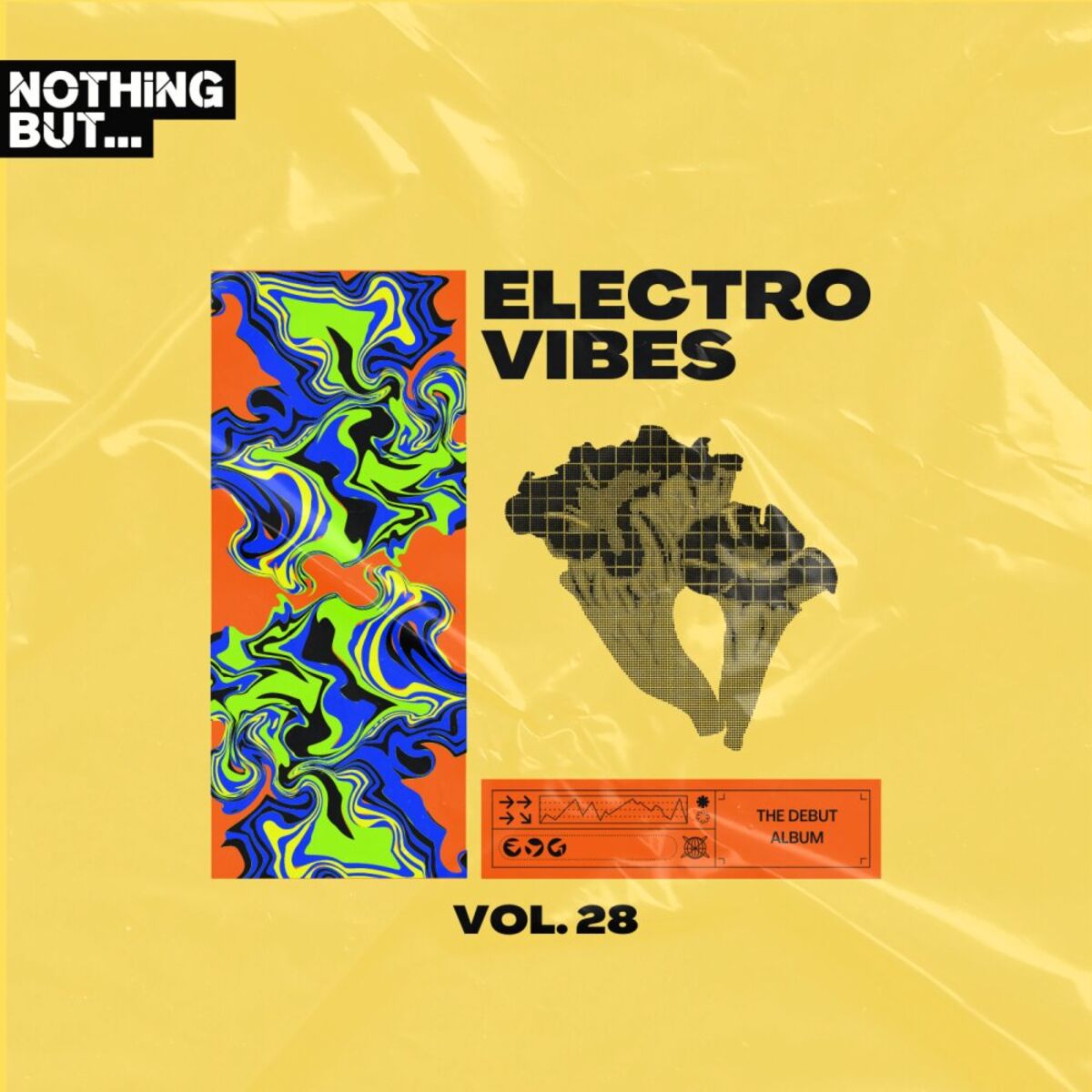 Album cover of Nothing But... Electro Vibes, Vol. 28