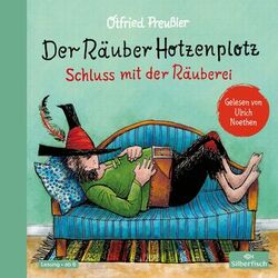 Cover of Der Räuber Hotzenplotz 3: Der Räuber Hotzenplotz. Schluss mit der Räuberei (3. Band des Kinderbuch-Klassikers)