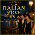 Old Italian Love Songs