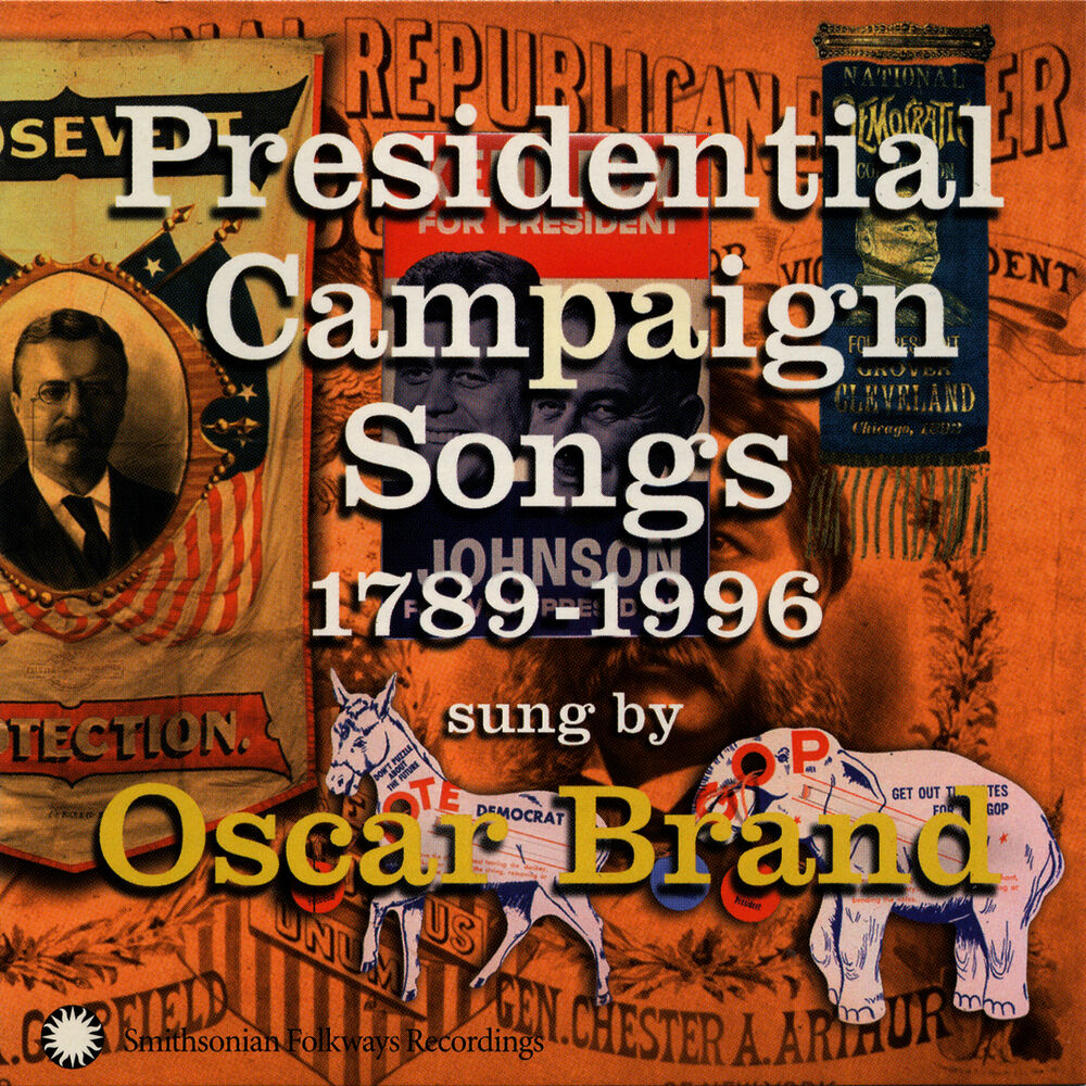 Picture of Presidential Campaign Songs, 1789-1996