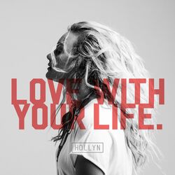 Cover of Love with Your Life