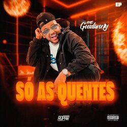 Cover of Só as Quentes