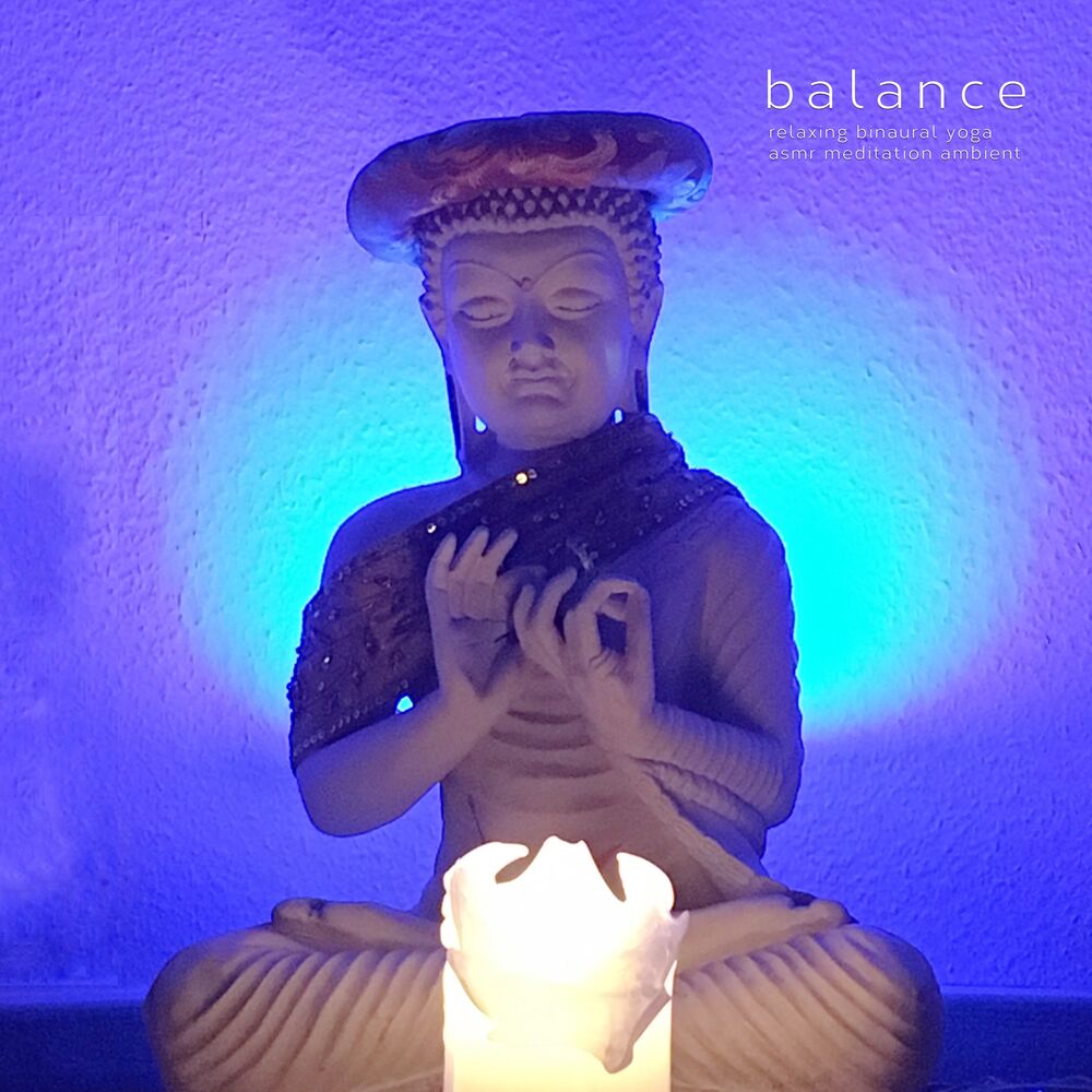 Picture of Balance (Relaxing Binaural Yoga Asmr Meditation Ambient)