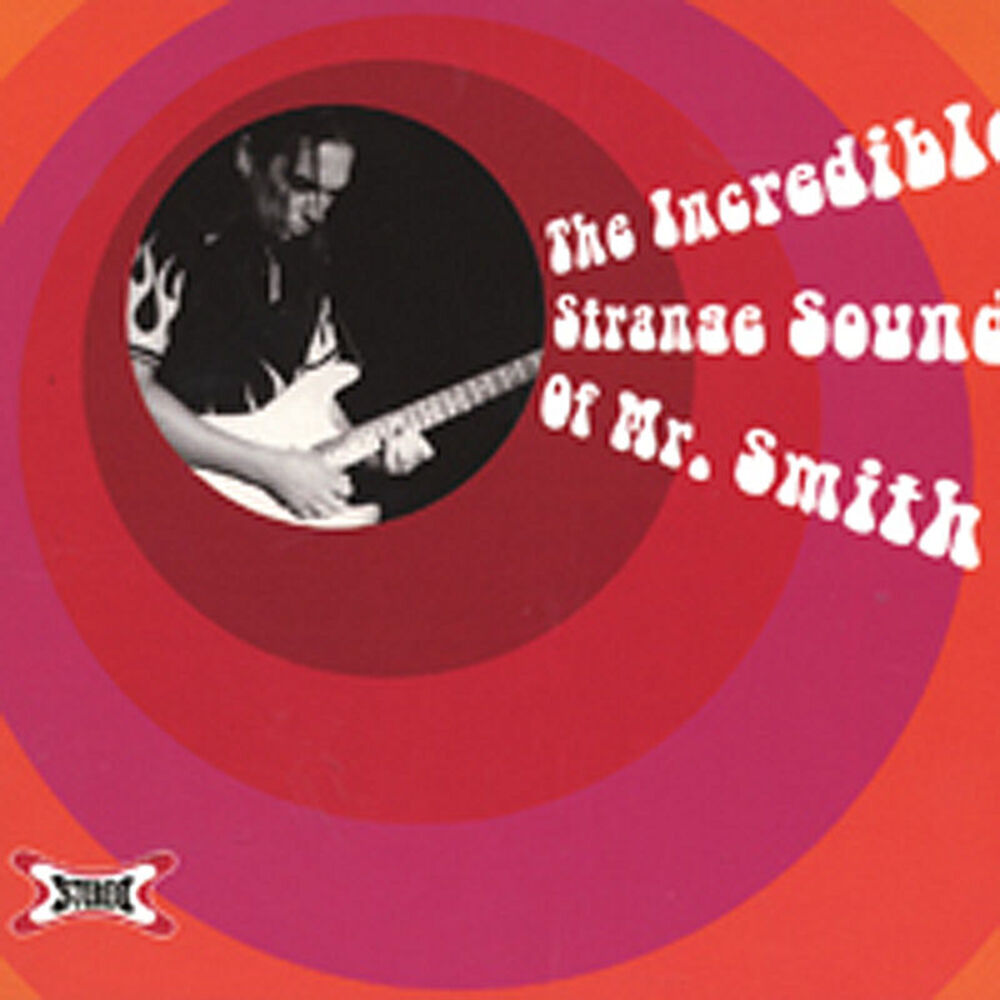 Picture of The Incredible Strange Sounds Of Mr. Smith