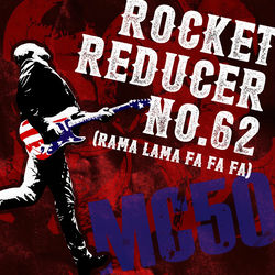 Rocket Reducer No. 62 (Rama Lama Fa Fa Fa) (Live)