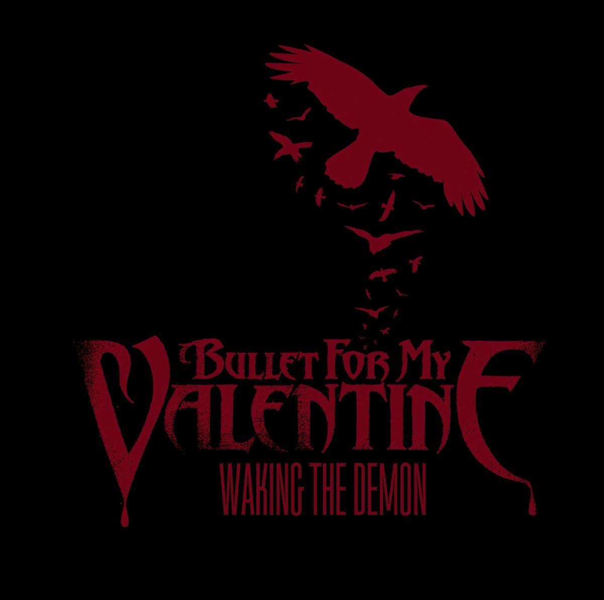 Bullet For My Valentine - Waking The Demon | Deezer