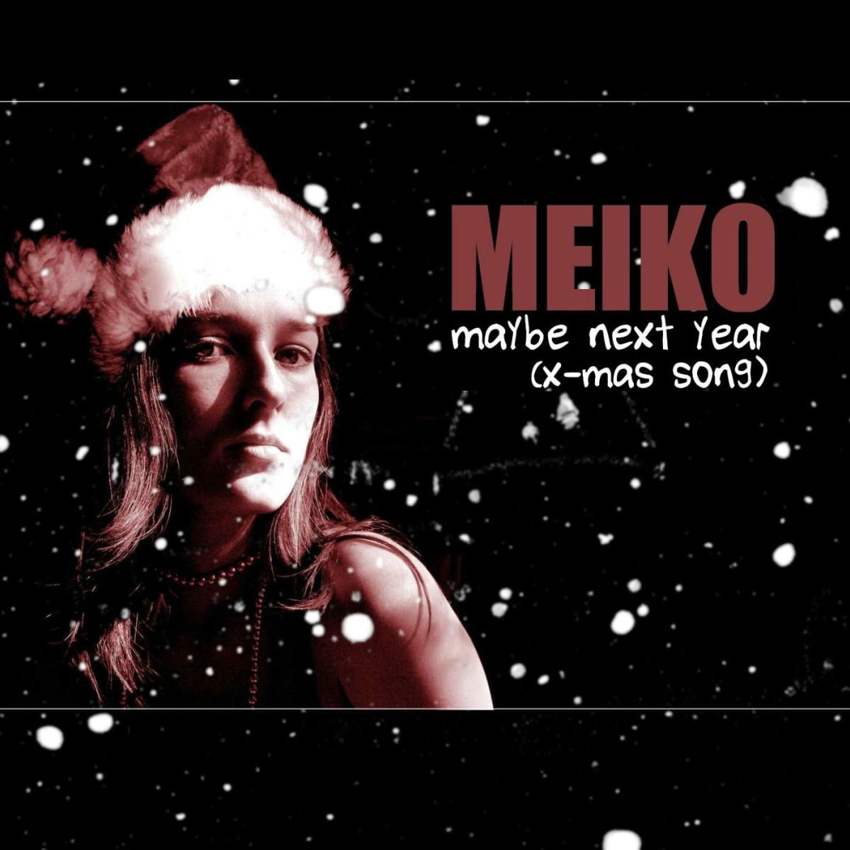 Album cover of Maybe Next Year (X-Mas Song)