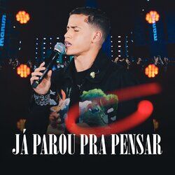 Cover of Já Parou Pra Pensar (Ao Vivo em Fortaleza)