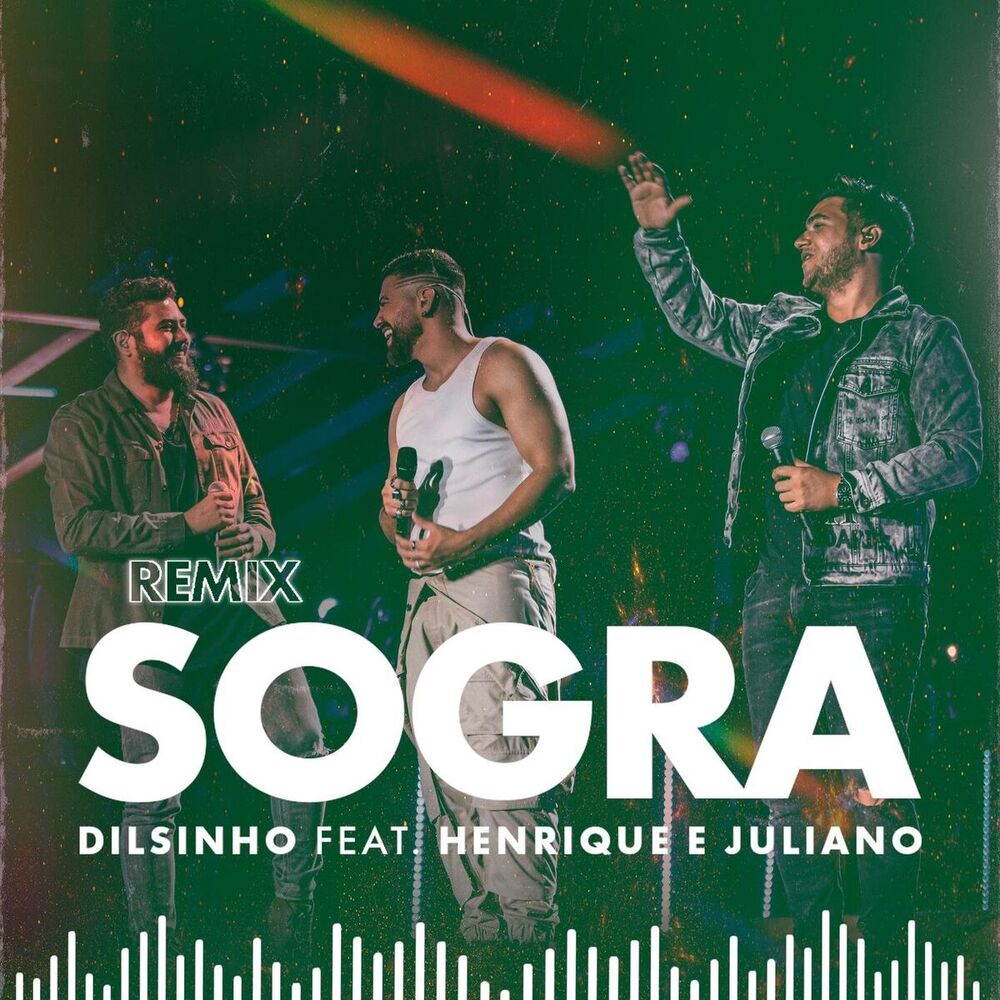 Picture of Sogra (Ao Vivo) (feat. Henrique & Juliano) (Remix)