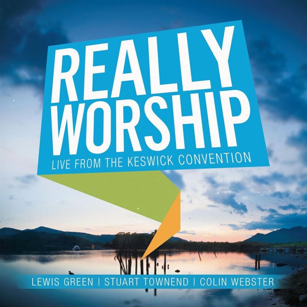 Picture of Really Worship: Live from the Keswick Convention